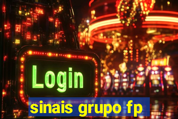 sinais grupo fp